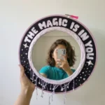 Magic is in you Mirror Hoop -Make it ADT
