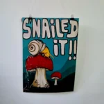 Snailed it Poster