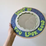 You look good Mirror Hoop -Make it ADT - Image 3